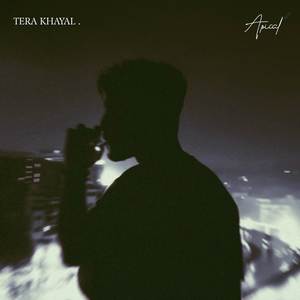 tera khayal