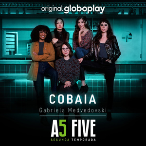 Cobaia (As Five - Original Globoplay)