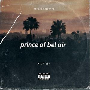 Prince Of Bel Air