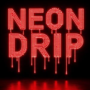 NEON DRIP