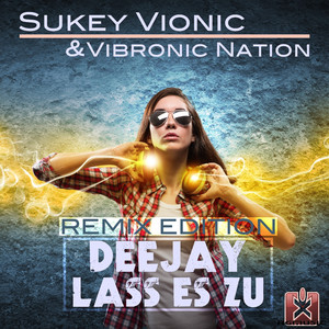 Deejay lass es zu (Bramd Remix)