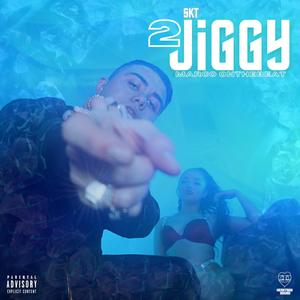 2 JIGGY