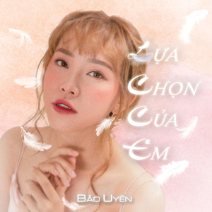 Lựa Chọn Của Em