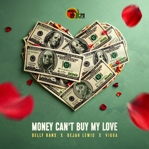 Money Can't Buy My Love