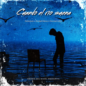 Cuando el Río Suena