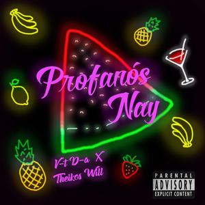 Profanos Nay