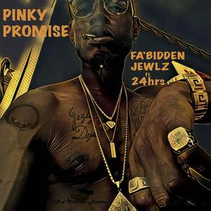 Pinky Promise (feat. 24hrs & D. Lynch)