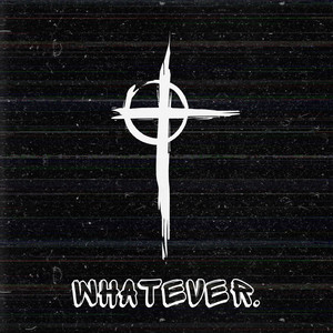 Whatever.