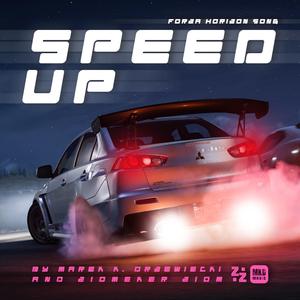 Speed Up! (Forza Horizon Song)