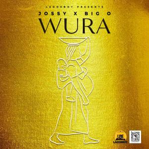 Wura(Gold) (feat. Big O)