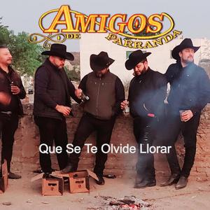 Que Se te Olvide Llorar