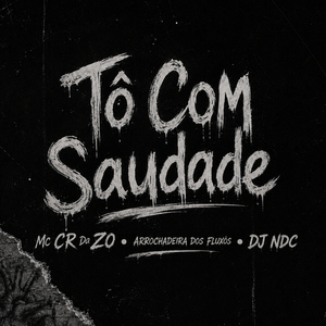 Tô Com Saudade
