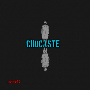 Chocaste