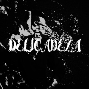 DELICADEZA