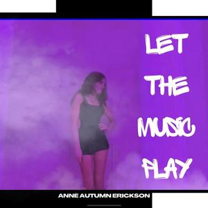Let The Music Play