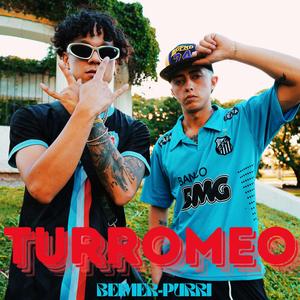 TURROMEO (feat. Purri)