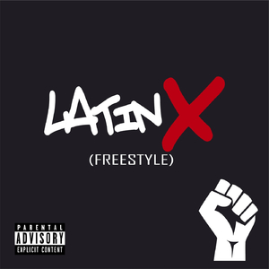 Latinx (Freestyle)