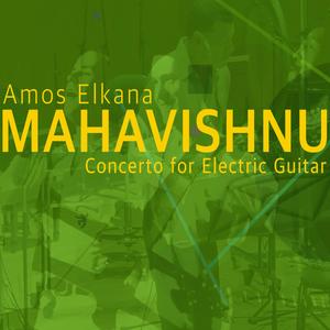 Mahavishnu (concerto for electric guitar)