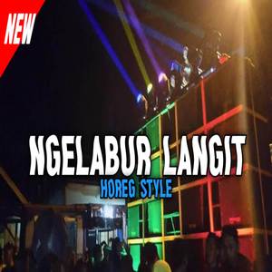 Ngelabur langit pargoy style