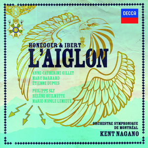 Ibert: L'Aiglon / Act 1: Les ailes qui s’ouvrent - Scenes 1-3 (Live)