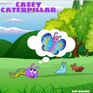 Casey Caterpillar