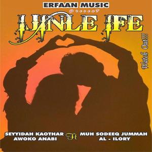 IJINLE IFE (feat. Seyyidah Kawthar Awoko Anobi)