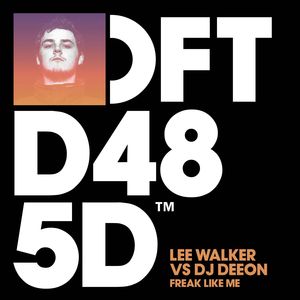 Freak Like Me (DJ Deeon vs Lee Walker Remix)