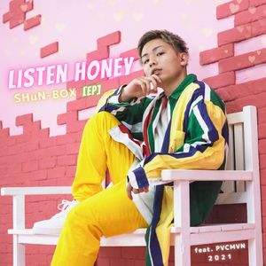 LISTEN HONEY (feat. PVCMVN)