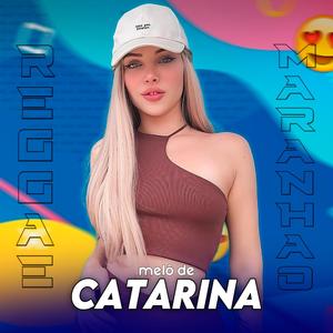 Melo de Catarina (Reggae do Maranhão)