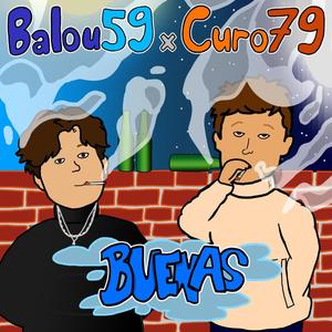 Buenas (feat. Balou59)