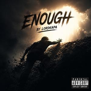 Enough