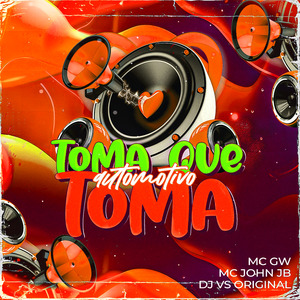 Automotivo Toma Que Toma