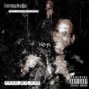 Keys (feat. Spaceboifresh)