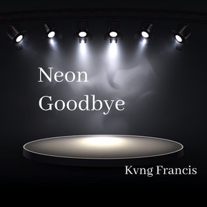 Neon Goodbye