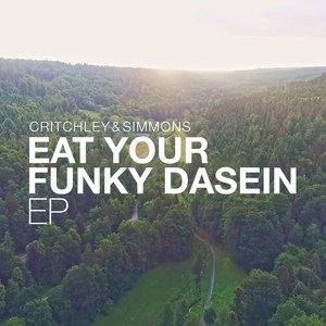 Eat Your Funky Dasein