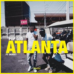 Atlanta (feat. Reallionaire Skreet)