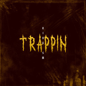 Trappin
