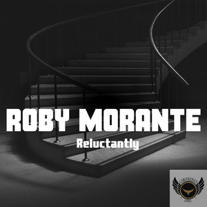 Reluctantly (Original Mix)