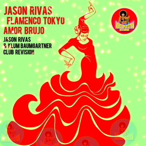 Amor Brujo (Jason Rivas & Klum Baumgartner Club Revision)