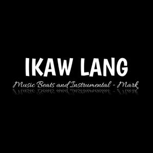 Ikaw Lang (feat. Mark)