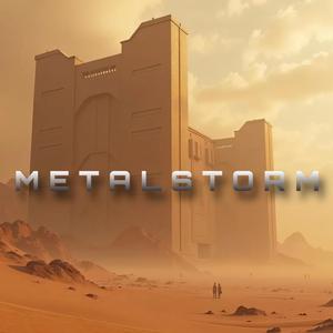 METALSTORM