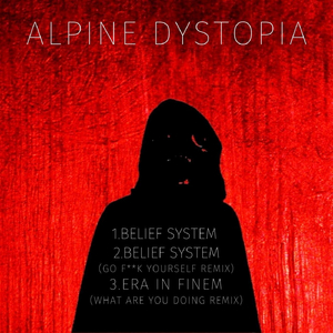Belief System (Go F**k Yourself Remix)