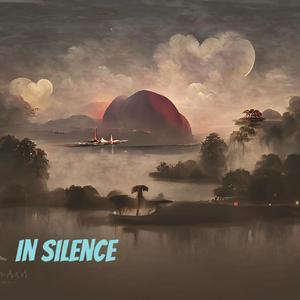 In silence