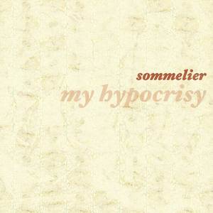 My Hypocrisy (Quarantine Version)