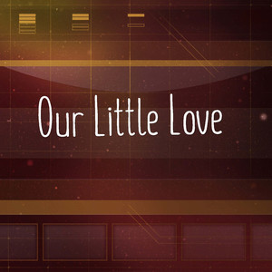 Our Little Love