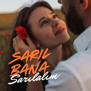 Sarıl Bana Sarılalım