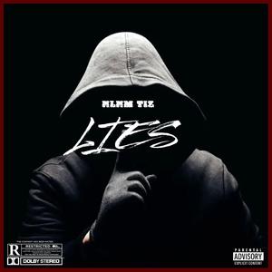 Lies (feat. Trilla Escobar)