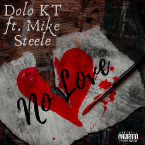 No Love (feat. Mike Steele)