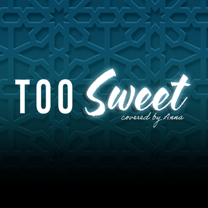 Too Sweet