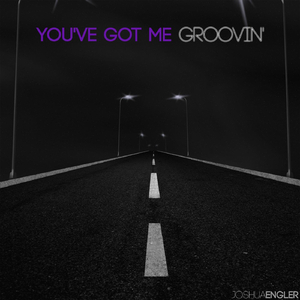 You've Got Me Groovin'